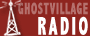 Ghost Village Radio